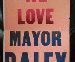 CARTEL DEL Alcalde Daley Raro Chicago